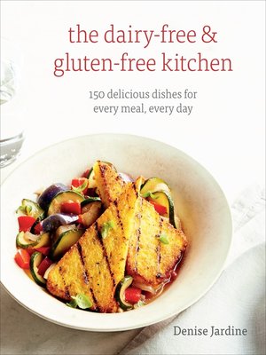 cover image of The Dairy-Free & Gluten-Free Kitchen